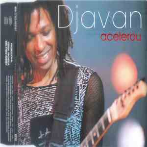 Djavan - Acelerou