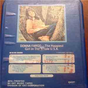 Donna Fargo - The Happiest Girl In The Whole U.S.A.