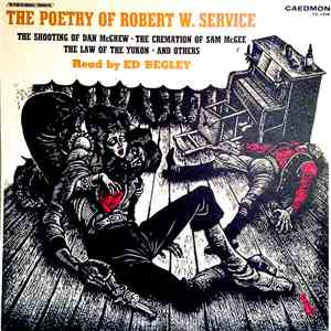 Ed Begley  - The Poetry Of Robert W. Service