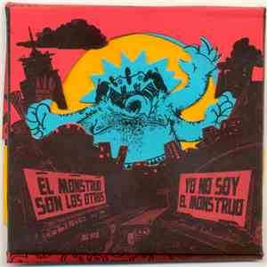 El Monstruo Son Los Otros - Yo No Soy El Monstruo