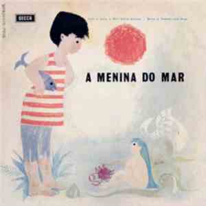 Fernando Lopes-Graça And Sophia De Mello Breyner Andresen - A Menina Do Mar
