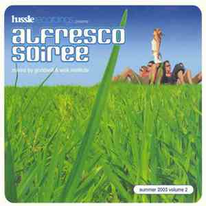 Goodwill & Wok Institute - Alfresco Soiree - Summer 2003 Volume 2