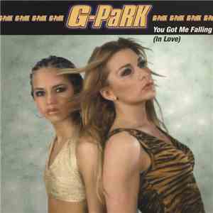 G-Park - You Got Me Falling (In Love)