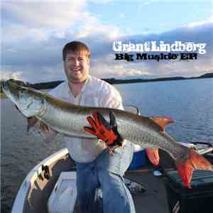 Grant Lindberg - Big Muskie EP