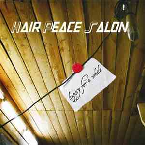 Hair Peace Salon - Happy For A While