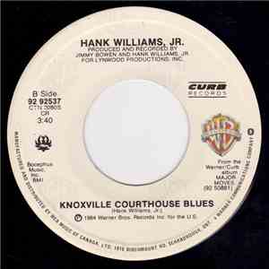 Hank Williams, Jr. - Attitude Adjustment / Knoxville Courthouse Blues