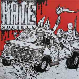 Hate Society - Sounds Of Racial Hatred