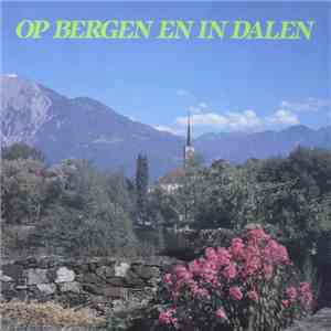Jan Zwanepol - Op Bergen En In Dalen
