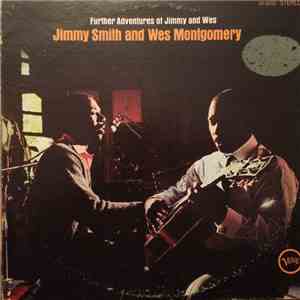 Jimmy Smith & Wes Montgomery - Further Adventures Of Jimmy Smith & Wes Mont ...