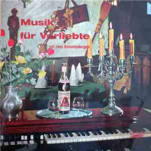 Joe Corny & Paul Schmotz - Musik Für Verliebte - Auf Zwei Hammond Orgeln