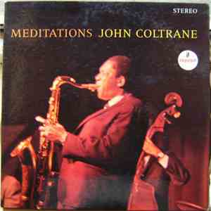 John Coltrane - Meditations
