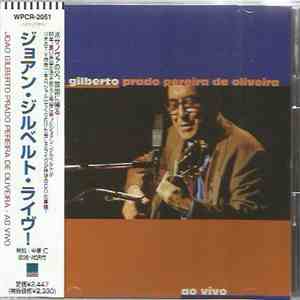 João Gilberto - João Gilberto Prado Pereira De Oliveira