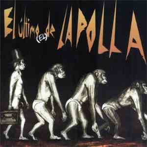La Polla - El Ultimo (El) De La Polla
