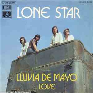 Lone Star  - Lluvia de Mayo / Love