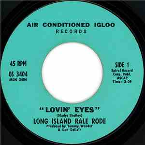 Long Island Rale Rode - Lovin' Eyes / Think Love