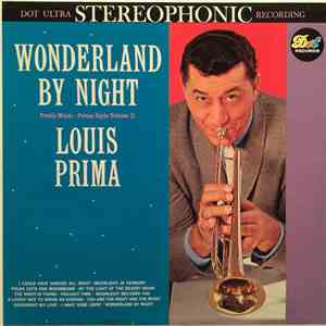 Louis Prima - Wonderland By Night (Pretty Music - Prima Style, Vol. II)