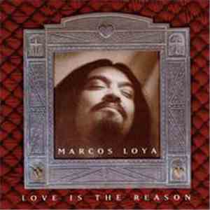 Marcos Loya - Love Is The Reason