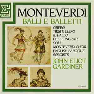 Monteverdi / Monteverdi Choir, English Baroque Soloists, John Eliot Gardine ...