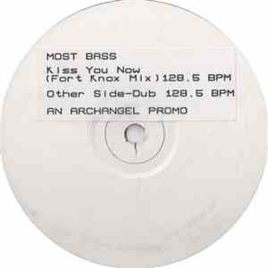 Most Bass - Kiss You Now