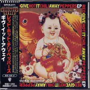 Red Hot Chili Peppers - Give It Away EP