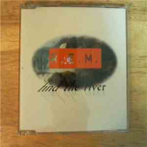 R.E.M. - Find The River