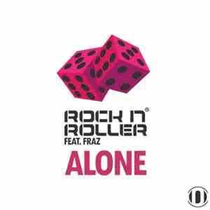 Rock N Roller Feat. Fraz - Alone