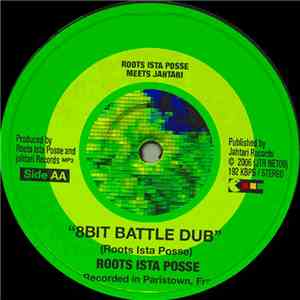 Roots Ista Posse - 8Bit Battle Dub / Hooked Mi Up Dub