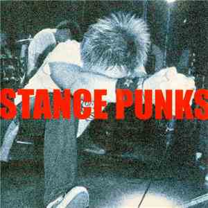 Stance Punks - Stance Punks