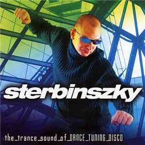 Sterbinszky - The Trance Sound Of Dance Tuning Disco