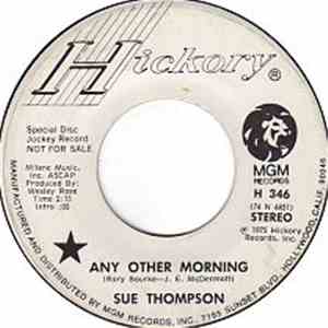 Sue Thompson - Any Other Morning