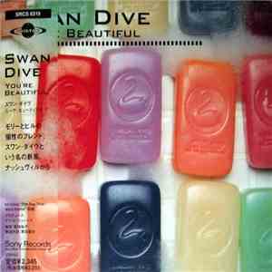 Swan Dive - You're Beautiful