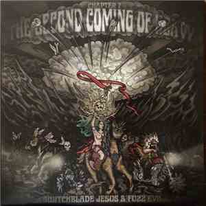 Switchblade Jesus & Fuzz Evil - The Second Coming Of Heavy (Chapter 7)