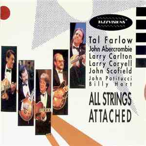 Tal Farlow • John Abercrombie • Larry Carlton • Larry Coryell • John Scofie ...