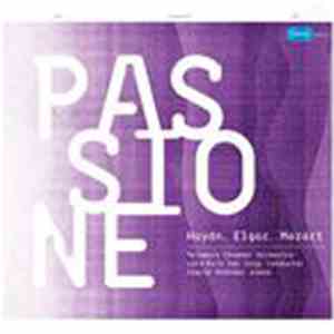 Telemark Chamber Orchestra, Lars-Erik ter Jung, Ingrid Andsnes - Passione