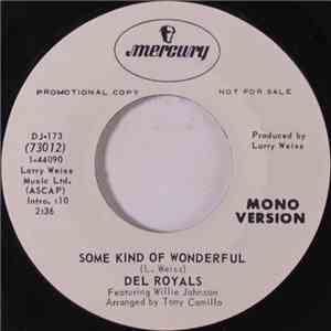 The Del Royals - Some Kind Of Wonderful
