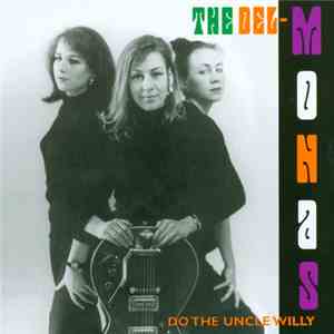 The Del-Monas - Do The Uncle Willy