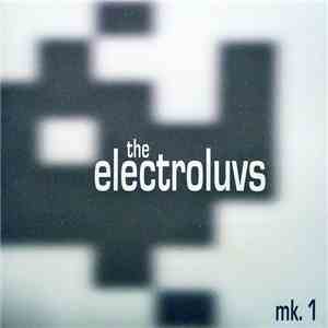 The Electroluvs - Mk. 1