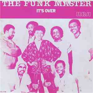 The Funk Master - It's Over