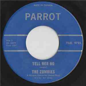 The Zombies - Tell Her No / Leave Me Be