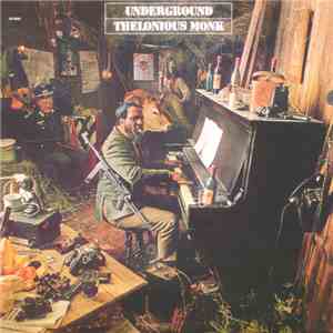 Thelonious Monk - Underground