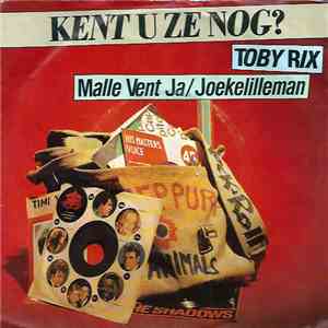 Toby Rix - Malle Vent Ja / Joekelilleman