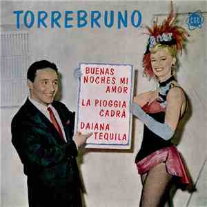 Torrebruno - Buenas Noches Mi Amor