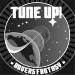 Tune Up! - Ravers Fantasy