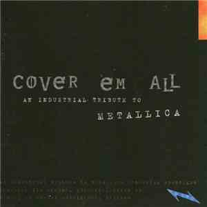 Various - Cover 'em All - An Industrial Tribute To Metallica
