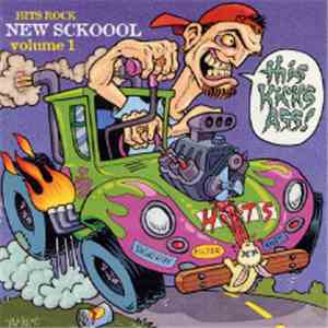 Various - Hits Rock New Sckoool Volume 1