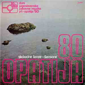Various - Opatija '80: Slobodne Forme ~ Šansone