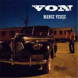 Von - Mange Veigje
