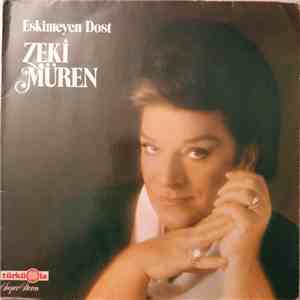 Zeki Müren - Eskimeyen Dost