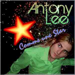 Antony Lee - Comme Une Star