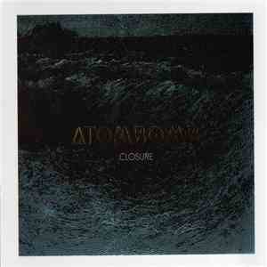 Atombomb - Closure